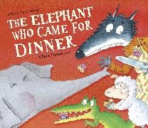 The Elephant Who Came for Dinner