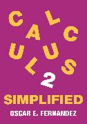 Calculus 2 Simplified