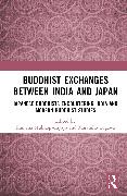 Buddhist Exchanges Between India and Japan