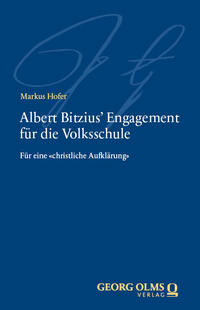 Vorderes Coverbild Albert Bitzius‘ Engagement für die Volksschule