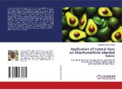 Vorderes Coverbild Application of natural dyes on Sidarhombifolia blended fabric