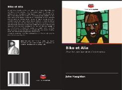 Biko et Alia