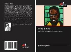 Biko e Alia