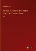 The Earls of Cromartie. Their Kindred, Country, and Correspondence