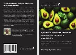Vorderes Coverbild Aplicación de tintes naturales sobre tejido mixto sida rhombifolia