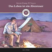Vorderes Coverbild Das Leben ist ein Abenteuer