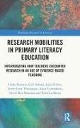 Research Mobilities in Primary Literacy Education