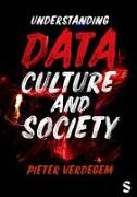 Understanding Data, Culture and Society