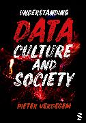 Understanding Data, Culture and Society