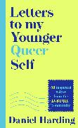 Letters to My Younger Queer Self