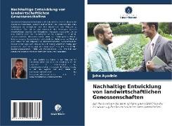 Nachhaltige Entwicklung von landwirtschaftlichen Genossenschaften