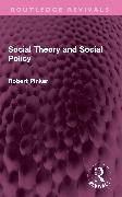 Social Theory and Social Policy