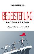 Begeisterung ist Chefsache