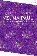 India: A Wounded Civilization