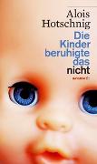 Die Kinder beruhigte das nicht