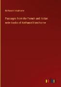 Passages from the French and Italian note-books of Nathaniel Hawthorne