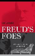 Freud's Foes