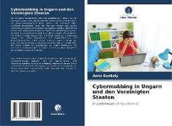 Cybermobbing in Ungarn und den Vereinigten Staaten