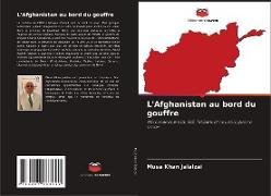 L'Afghanistan au bord du gouffre