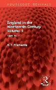 England in the Nineteenth Century Volume 1