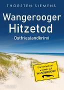 Wangerooger Hitzetod. Ostfrieslandkrimi