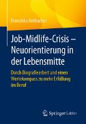 Job-Midlife-Crisis – Neuorientierung in der Lebensmitte