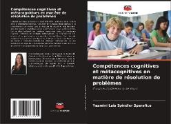 Compétences cognitives et métacognitives en matière de résolution de problèmes