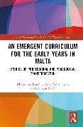 An Emergent Curriculum for the Early Years in Malta