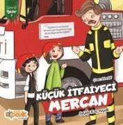 Kücük Itfaiyeci Mercan