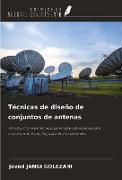 Técnicas de diseño de conjuntos de antenas