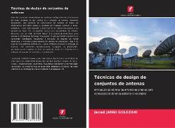 Técnicas de design de conjuntos de antenas