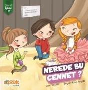 Nerede Bu Cennet - Zümrüt Öyküler 10