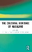 The Cultural Heritage of Nagaland