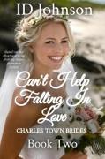 Vorderes Coverbild Can't Help Falling in Love (Charles Town Brides, #2)
