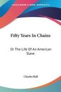 Fifty Years In Chains