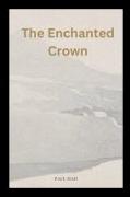 The Enchanted Crown