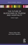 The Future of Blockchain in Tourism and Hospitality