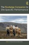 The Routledge Companion to Site-Specific Performance