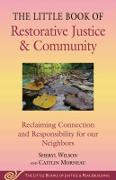 Vorderes Coverbild Little Book of Restorative Justice & Community
