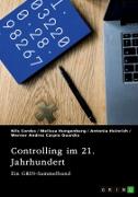 Controlling im 21. Jahrhundert. Methoden, Instrumente und die Rolle von Social Media