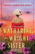 Katharine, the Wright Sister