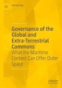 Governance of the Global and Extra-Terrestrial Commons