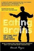 Eating Brains (Getting Out of Your Own Head)