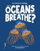 How Do Oceans Help Us Breathe?