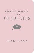 God's Promises for Graduates: Class of 2025 - Pink NKJV