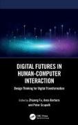 Digital Futures in Human-Computer Interaction