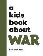 A Kids Book About War