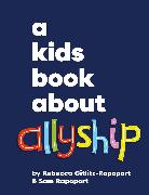 A Kids Book About Allyship