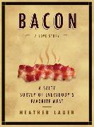 Bacon: A Love Story