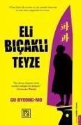 Eli Bicakli Teyze